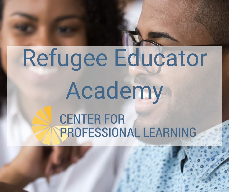 Refugee and (Im)migrant Educator Academy Childhood Education