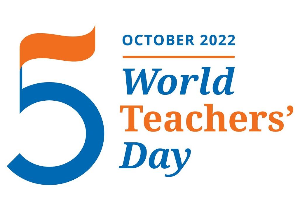 Graphic in blue and orange that says "5 October 2022, World Teachers' Day"